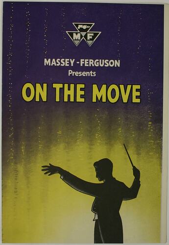 Theatre Program - Massey Ferguson, On The Move