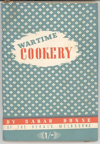 Cookery Booklet - Wartime Cookery, circa 1945