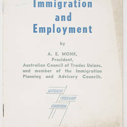 Booklet - AE Monk, 'Immigration and Employment', Compress Printing, 1958