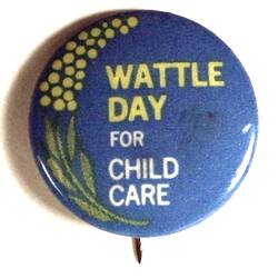 Badge - 'Wattle Day for Child Care', Australia, 1960s