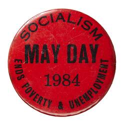 Badge - May Day, Poverty & Unemployment, Australia, 1984