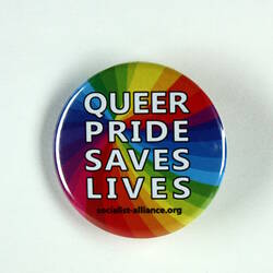 Badge - Queer Pride Saves Lives, 2017