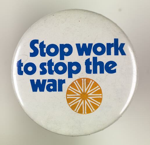 Badge - Vietnam Moratorium, Stop Work To Stop The War
