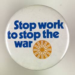 Badge - Vietnam Moratorium, Stop Work To Stop The War, 1970