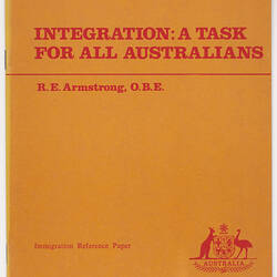 Booklet - R.E. Armstrong, 'Integration: A Task for all Australians', 1973