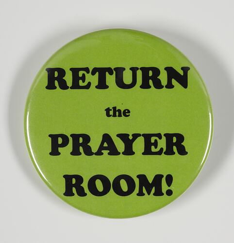 Badge - Return the Prayer Room, 2009