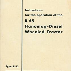Instruction Booklet, Hanomag R45 Tractor
