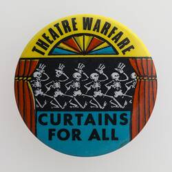 Badge - 'Theatre Warfare Curtains For All', circa 1960s-1980s