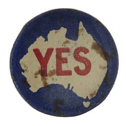 Badge - 'YES', Pro Conscription, World War I, 1916