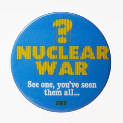 Badge - Nuclear War, See One, You've Seen Them All ...