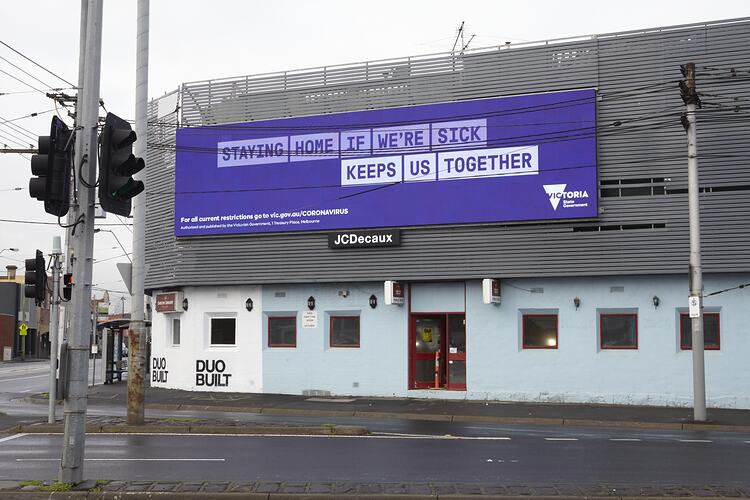 Billboard, 'Staying Home If We Are Sick...', Mount Alexander Road, Ascot Vale, Jul 2020