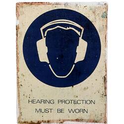 Sign - Hearing Protection Must be Worn, Pigment Manufacturers of Australia, circa 1961-1990