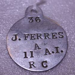 Identity Tag - Private Joseph Ferres, Metal, World War I, 1914-1917