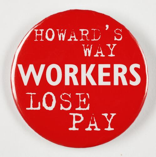 Badge - 'Howard's Way Workers Lose Pay', 1996
