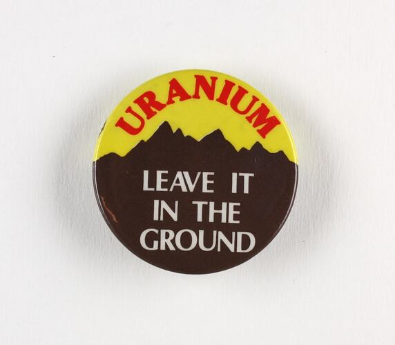 Badge - Uranium, Leave it in the Ground