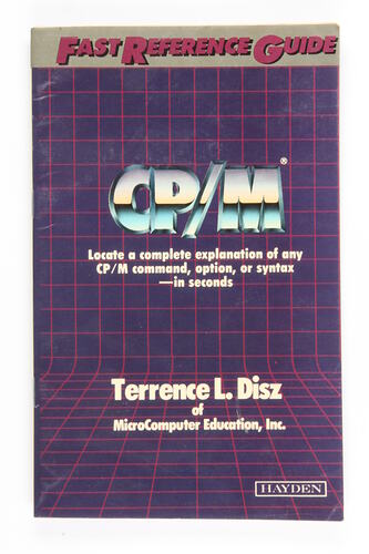 Book - Terrence L Disz, 'Fast Reference Guide - CP/M', Hayden, 1984