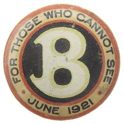 Badge - 'For Those Who Cannot See', Jun 1921