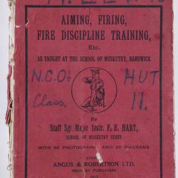 Booklet - F. E. Hart, 'Aiming, Firing, Fire Discipline Training', World War I, 1915