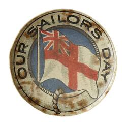 WWI Badge (Patriotic), Sailors Day, Australia, circa 1917