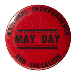 Badge - May Day, National Independence and Socialism, Australia, 1970-1983