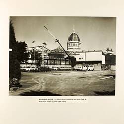 Photograph - Construction of Centennial Hall from Gate 4 Nicholson Street, Exhibition Building, Melbourne, 1979