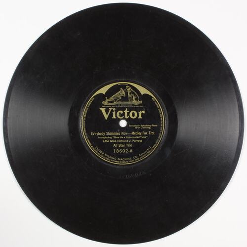 Disc recording - Victor., "Ev'rybody Shimmies Now" and "My Cairo Love", All Star Trio, 1919