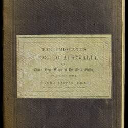 Book - John Capper, 'The Emigrant's Guide to Australia', George Philip & Son, 1853