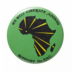 Badge - We Will Liberate Azania, South Africa, pre 1986