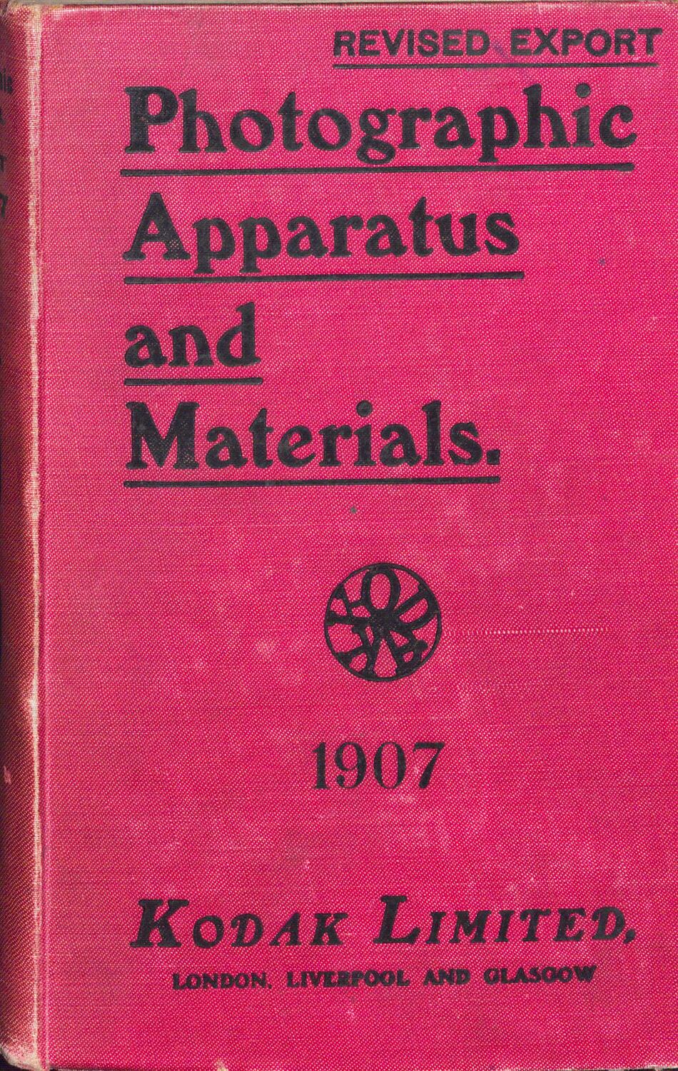 Price List Kodak Limited, 'Photographic Apparatus & Materials.', 1907