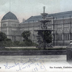 Postcard - Southern Facade & Hochgurtel Fountain, Exhibition Building, VSM Series, Melbourne, circa 1906
