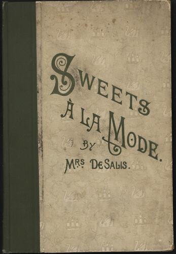 Recipe Book - 'Sweets A La Mode by Mrs. De Salis'