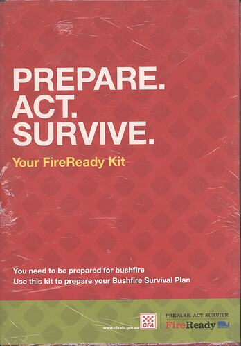 Information Kit - 'FireReady Kit inside', Victorian State Government, Victoria, Australia, 2008