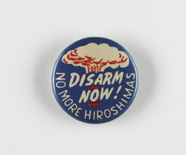 Badge - Disarm Now! No More Hiroshimas