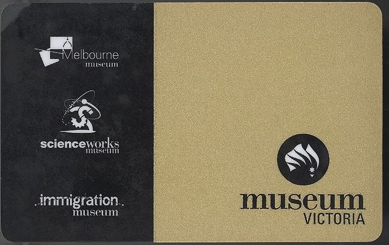 Card - Gold Pass, Museum Victoria, 2000-2010