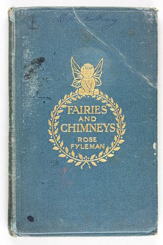 Book - Rose Fyleman, 'Fairies and Chimneys', Methuen & Co. Ltd, London, 1922