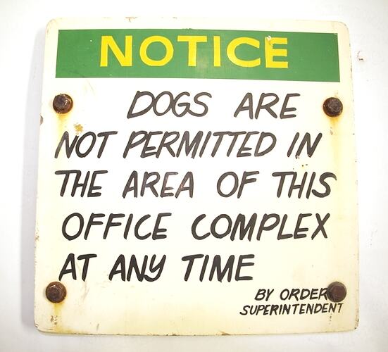 Sign - Dogs Are Not Permitted, Newmarket Saleyards, Newmarket