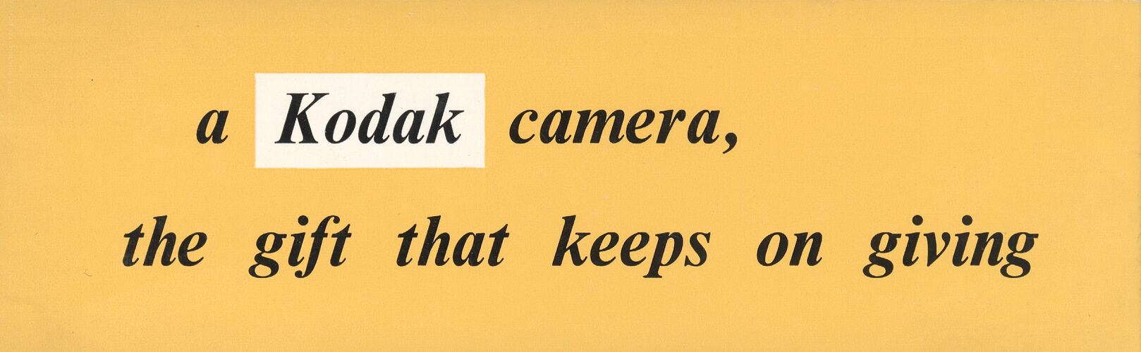 Label - Kodak Australasia Pty Ltd, 'A Kodak Camera, the Gift That Keeps on Giving', circa 1965 - circa 1969