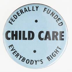 Badge - Federally Funded Child Care Everbody's Right