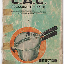 Recipe Book - Commonwealth Aircraft Corporation Pressure Cooker, Instructions & Recipes, circa 1947