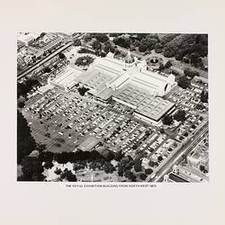 Photograph - Aerial View of the Exhibition Building from North West, Melbourne, 1973