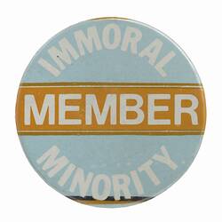 Badge - Immoral Minority Member, circa 1979