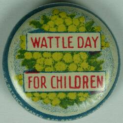 Badge - 'Wattle Day for Children', Australia, 1910-1919