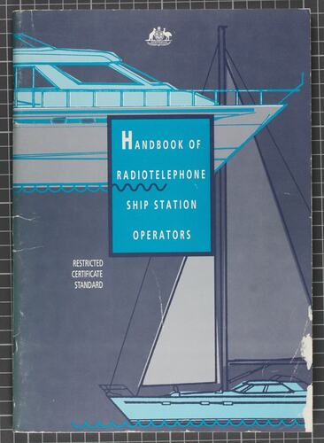 Handbook - Radiotelephone Ship Station Operators, Melbourne Coastal Radio Station, 1992