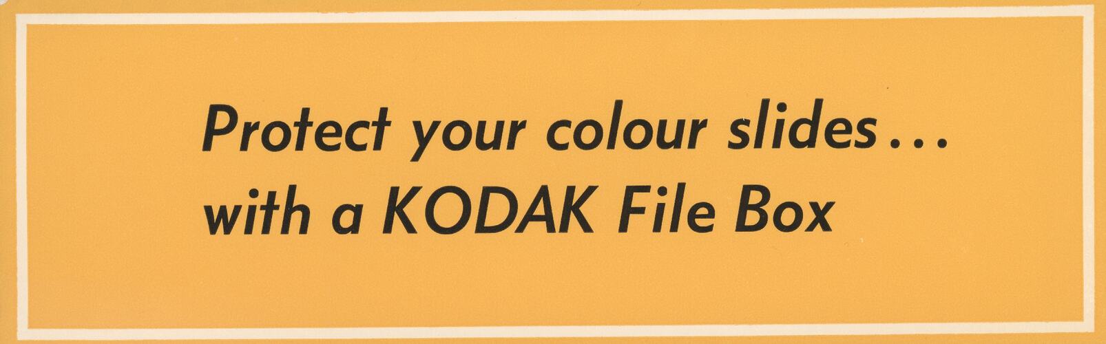 Label - Kodak Australasia Pty Ltd, Kodak File Box, 'Protect Your Colour Slides', circa 1960s