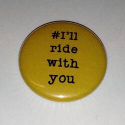 Button - #I'llRideWithYou Campaign, Melbourne, Dec 2014