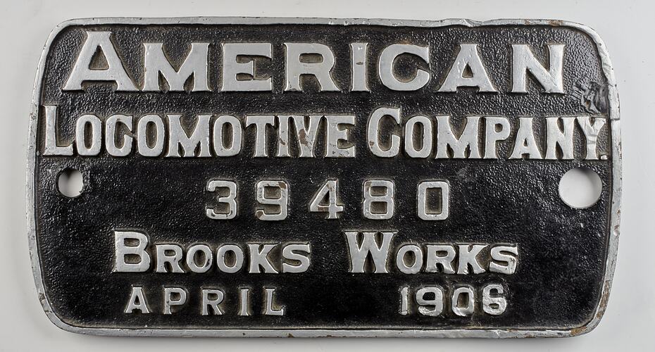 Locomotive Builders Plate - American Locomotive Co., Brooks Works, Dunkirk, USA, 1906