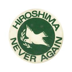 Badge - 'Hiroshima Never Again', 1970s