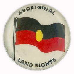 Badge - Aboriginal Land Rights, Australia, pre 1986