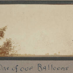 Photograph - 'One of Our Balloons', France, Sergeant John Lord, World War I, 1916-1917