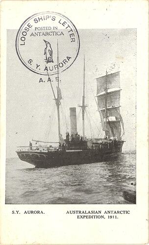 Postcard - SY Aurora, Arch Hoadley, Australasian Antarctic Expedition, 1911-14
